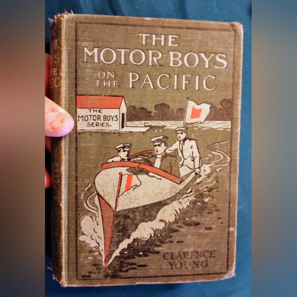 1909 Book The Motor Boys on the Pacific